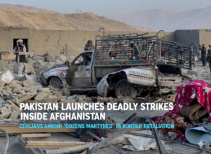 Pakistan launches deadly strikes on Afghanistan