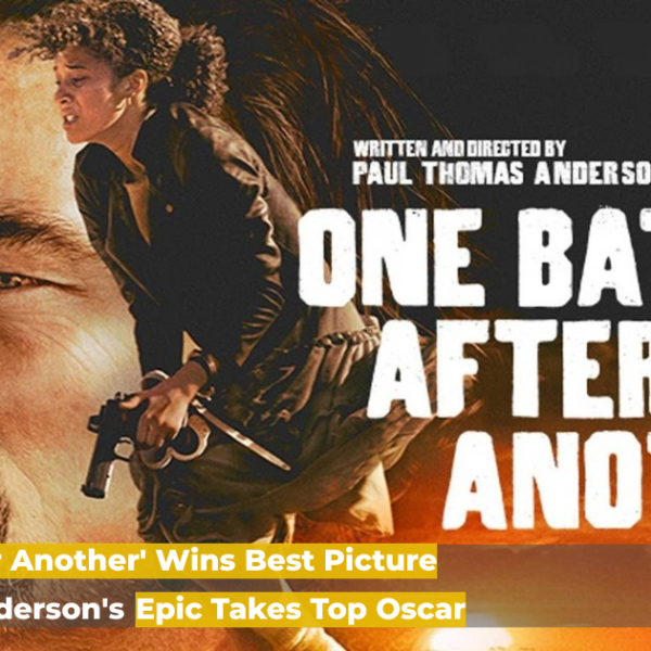 'One Battle After Another' Wins Best Picture at Oscars 2026